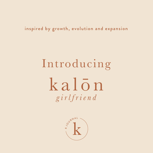 Introducing Kalōn Girlfriend